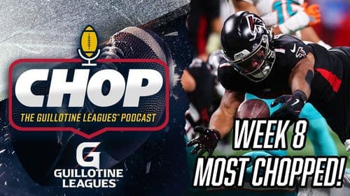 Most Chopped Players in Week 8 Guillotine Leagues™ (and What to Bid on Them!)