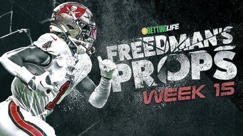Freedman's Props. Best Player Prop Bets for NFL Week 15.