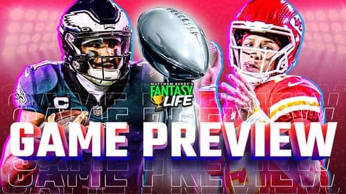 Chiefs @ Eagles Super Bowl Preview